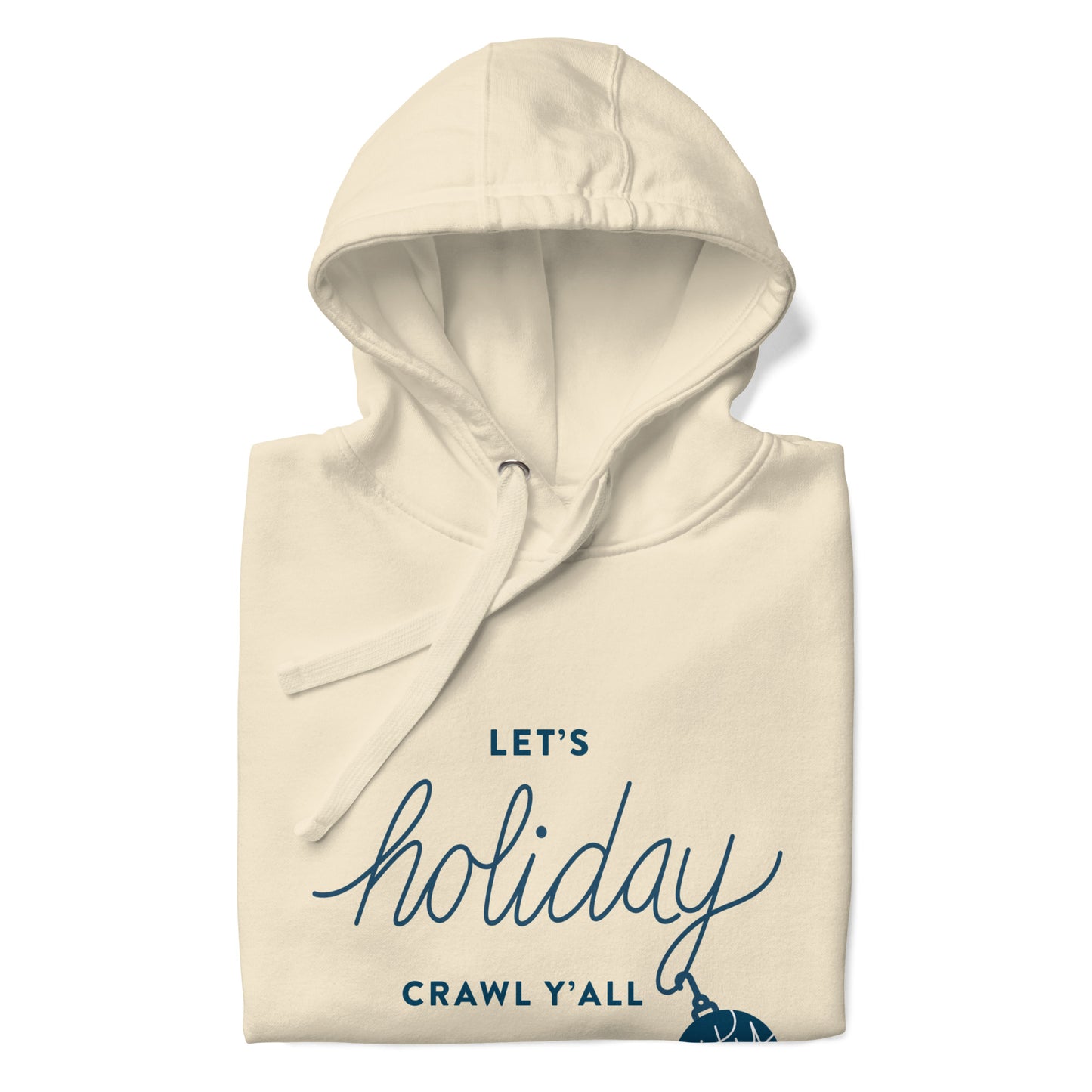 Let's Holiday Crawl Y'all Unisex Bone Hoodie Front Folded. City Crawl Adventures.