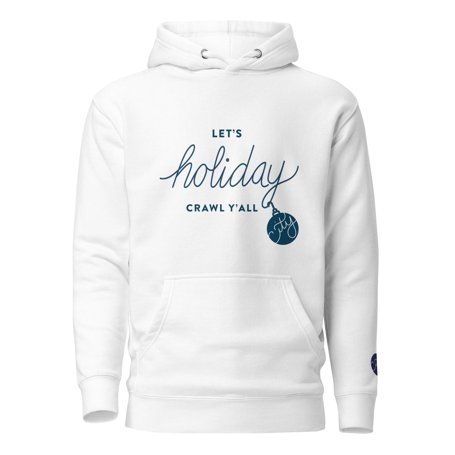 Let's Holiday Crawl Y'all Unisex White Hoodie Front View. City Crawl Adventures.