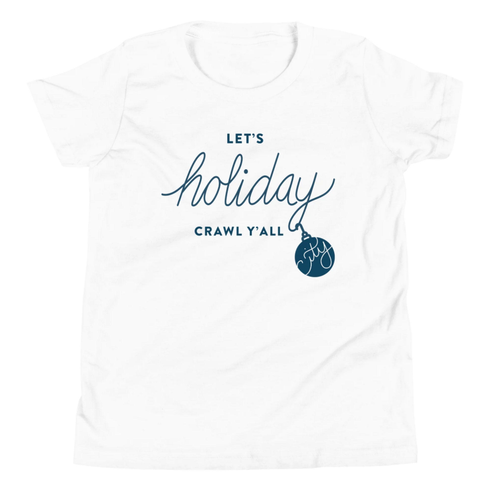 Let's holiday crawl y'all White Unisex kids tshirt - flat lay. City Crawl Adventures.