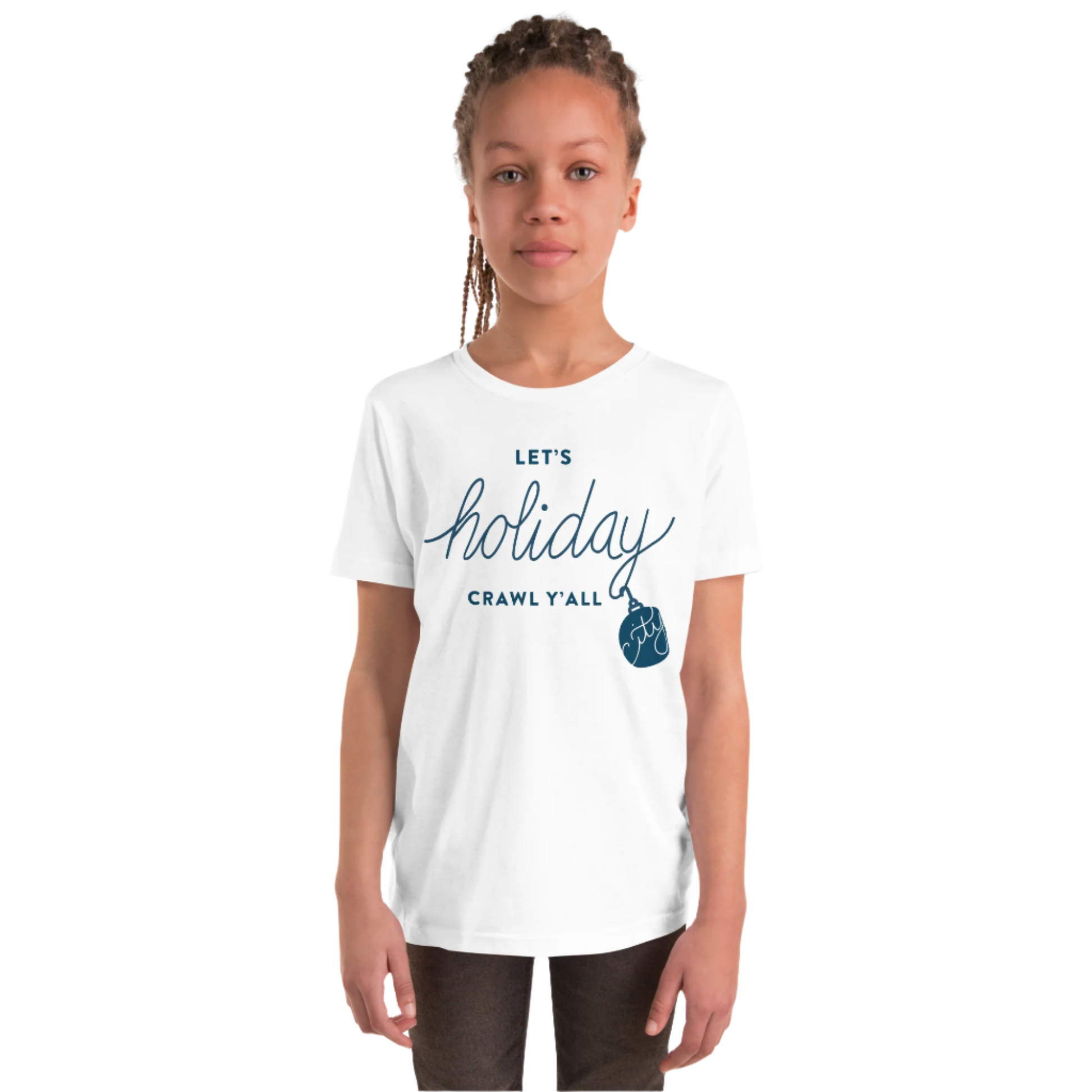 Let's holiday crawl y'all white Unisex kids tshirt - girls. City Crawl Adventures.